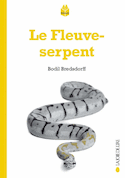 Fleuve-serpent (Le)